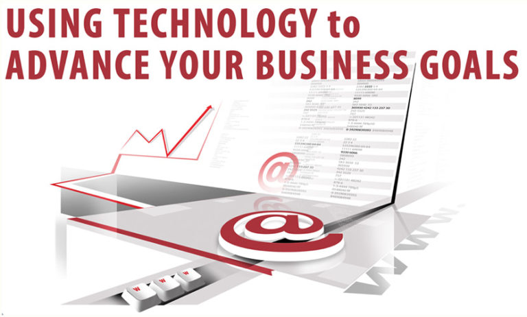 Using technology to advance your business goals